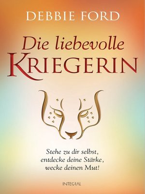 cover image of Die liebevolle Kriegerin